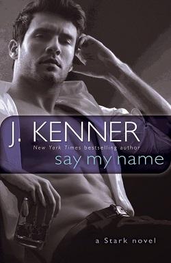 Say My Name (Stark International Trilogy 1).jpg