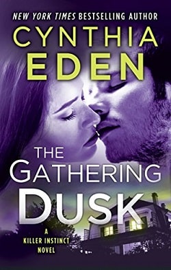 The Gathering Dusk (Killer Instinct 1) by Cynthia Eden