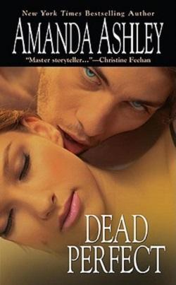 Dead Perfect by Amanda Ashley.jpg