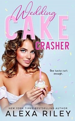 Wedding Cake Crasher (Wedding Cake 1) by Alexa Riley.jpg