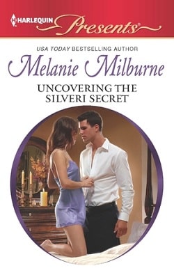 Uncovering the Silveri Secret by Melanie Milburne.jpg