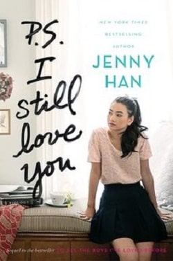 P.S. I Still Love You (To All the Boys I've Loved Before 2) by Jenny Han.jpg