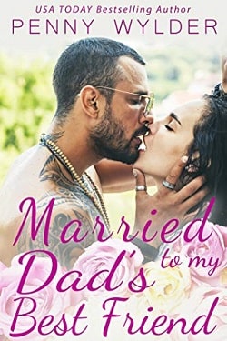 Married to my Dad's Best Friend by Penny Wylder.jpg