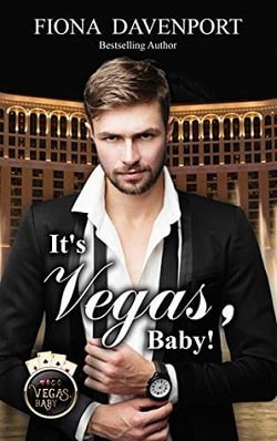 It’s Vegas, Baby - Vegas, Baby by Fiona Davenport