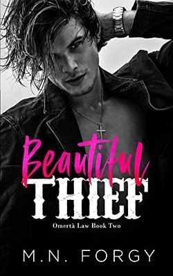 Beautiful Thief (Omerta Law 2) by M.N. Forgy