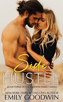 Side Hustle (Dawson Family 3) by Emily Goodwin