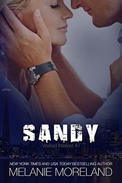 Sandy - Vested Interest by Melanie Moreland