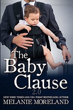 The Baby Clause 2.0 (The Contract 1.75) by Melanie Moreland