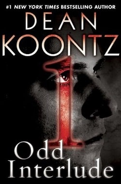 Odd Interlude 1 (Odd Thomas 4.1) by Dean Koontz