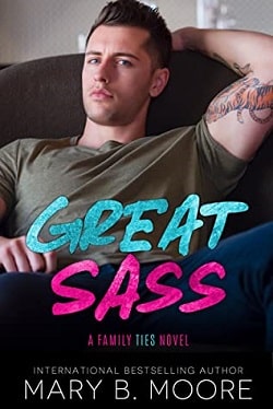 Great Sass (Providence Family Ties 1) by Mary B. Moore