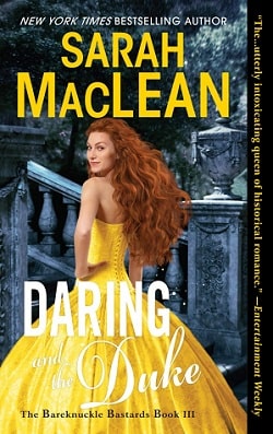 Daring and the Duke (The Bareknuckle Bastards 3) by Sarah MacLean