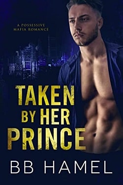 Taken by Her Prince by B.B. Hamel