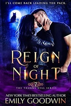 Reign of Night (Thorne Hill 7) by Emily Goodwin