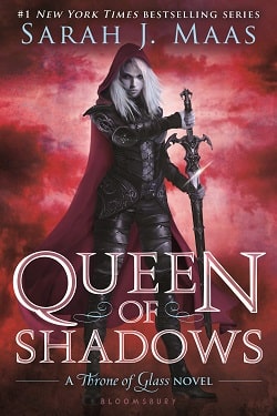 Queen of Shadows (Throne of Glass 4) by Sarah J. Maas