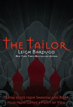 The Tailor (The Grisha 1.50) by Leigh Bardugo