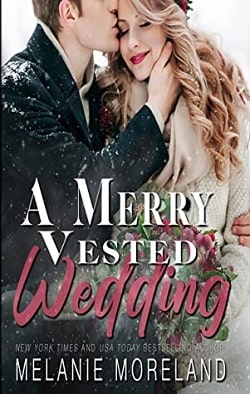 A Merry Vested Wedding by Melanie Moreland