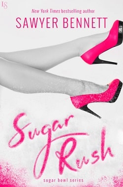 Sugar Rush (Sugar Bowl 2) by Sawyer Bennett