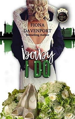 Baby, I Do by Fiona Davenport