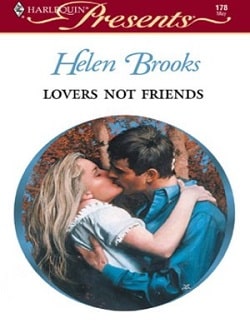 Lovers Not Friends by Helen Brooks