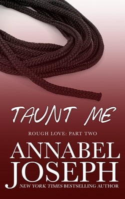Taunt Me (Rough Love 2) by Annabel Joseph