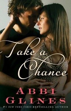 Take a Chance (Rosemary Beach 7) by Abbi Glines