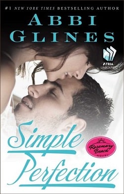 Simple Perfection (Rosemary Beach 6) by Abbi Glines