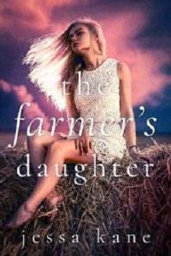 The Farmer's Daughter by Jessa Kane