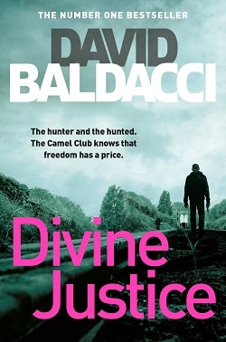 Divine Justice (Camel Club 4) by David Baldacci