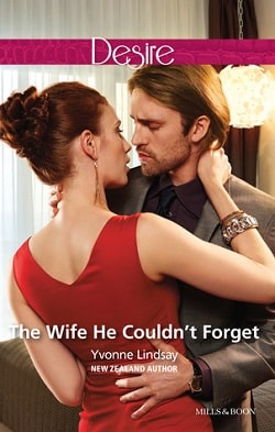 The Wife He Couldn't Forget by Yvonne Lindsay