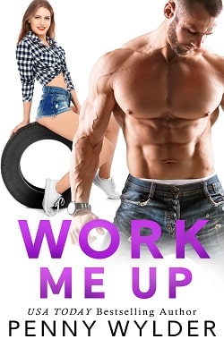 Work Me Up by Penny Wylder