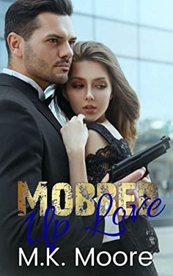 Mobbed Up Love by M.K. Moore