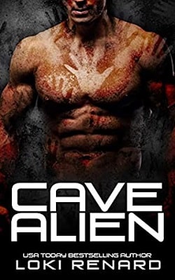 Cave Alien (Ancient Earth Aliens 1) by Loki Renard