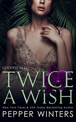 Twice a Wish (Goddess Isles 2) by Pepper Winters