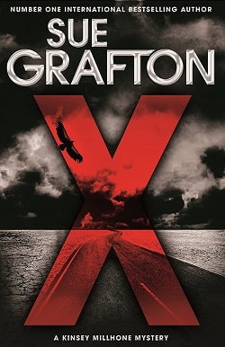 X (Kinsey Millhone 24) by Sue Grafton