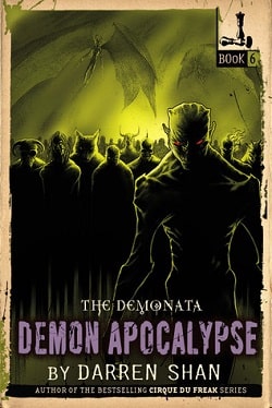 Demon Apocalypse (The Demonata 6) by Darren Shan