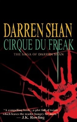 Cirque du Freak (The Saga of Darren Shan 1) by Darren Shan