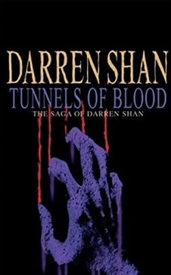 Tunnels of Blood (The Saga of Darren Shan 3) by Darren Shan
