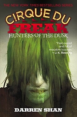 Hunters of the Dusk (The Saga of Darren Shan 7) by Darren Shan