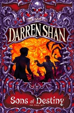 Sons of Destiny (The Saga of Darren Shan 12) by Darren Shan