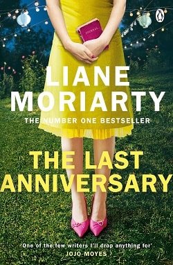 The Last Anniversary by Liane Moriarty