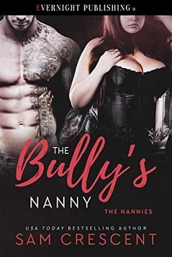 The Bully's Nanny - The Nannies by Sam Crescent