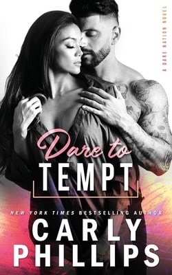 Dare To Tempt (Dare Nation 2) by Sawyer Bennett