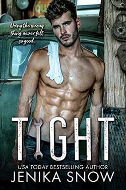 Tight by Jenika Snow