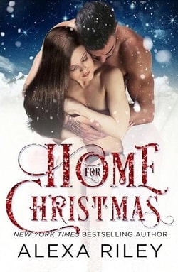 Home For Christmas by Alexa Riley