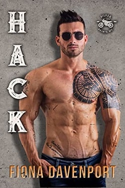 Hack - Silver Saints MC by Fiona Davenport