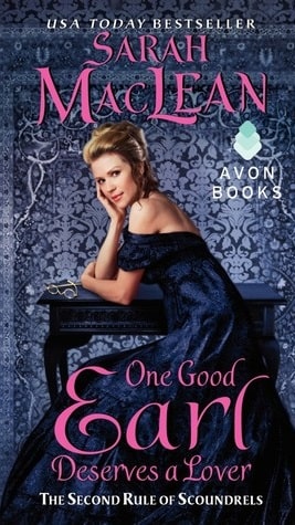 One Good Earl Deserves a Lover (The Rules of Scoundrels 2) by Sarah MacLean