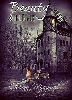 Beauty & The Biker by Glenna Maynard