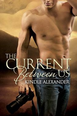 The Current Between Us by Kindle Alexander