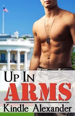 Up in Arms by Kindle Alexander