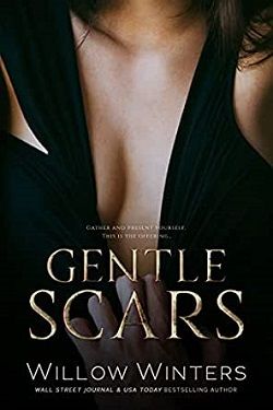 Gentle Scars (To Be Claimed 2) by Willow Winters